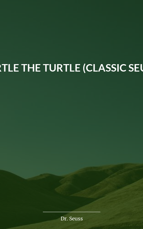 Yertle the Turtle (Classic Seuss)