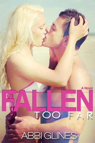 Fallen Too Far (Too Far, #1)